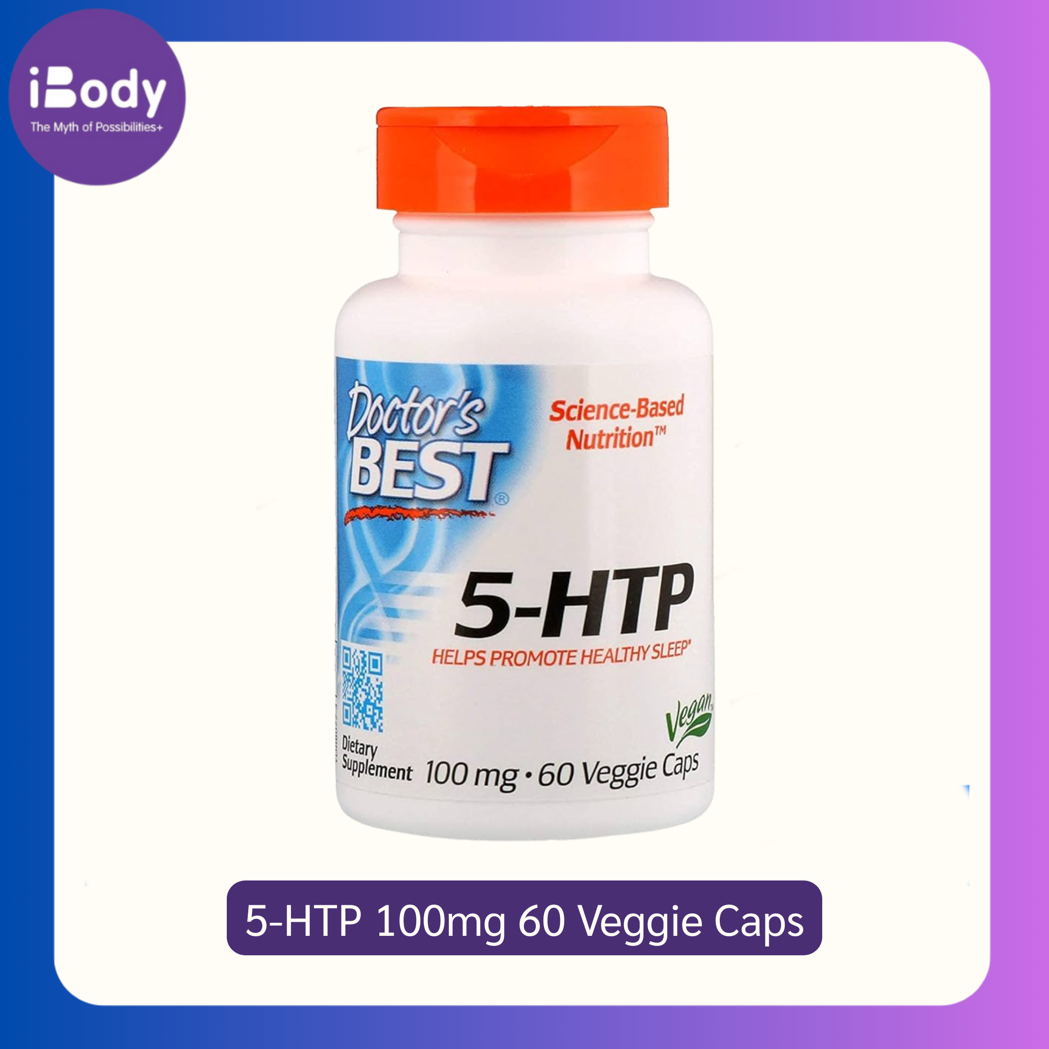 5-HTP 100mg 60 Veggie Caps (Doctor's Best) ลดความวิตกกังวล ช่วยให้จิตใจสงบ ผ่อนคลาย ช่วยในการนอนหลับ