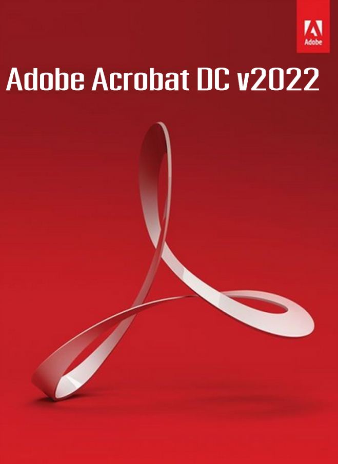 Adobe Acrobat DC v2022.001.20169 (x64) ( 1 DVD )