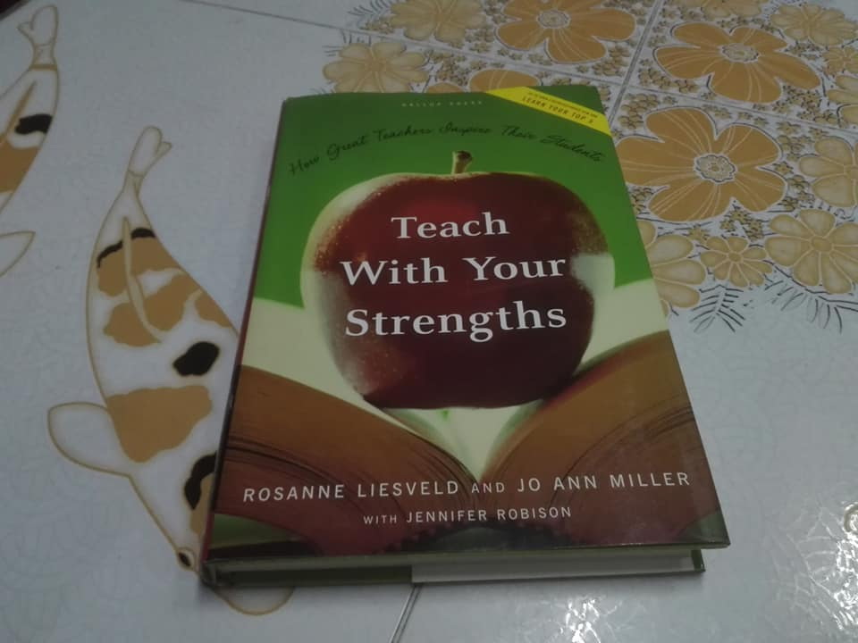 Teach With Your Strengths : How Great Teachers Inspire Their Students (ฉบับภาษาอังกฤษ)