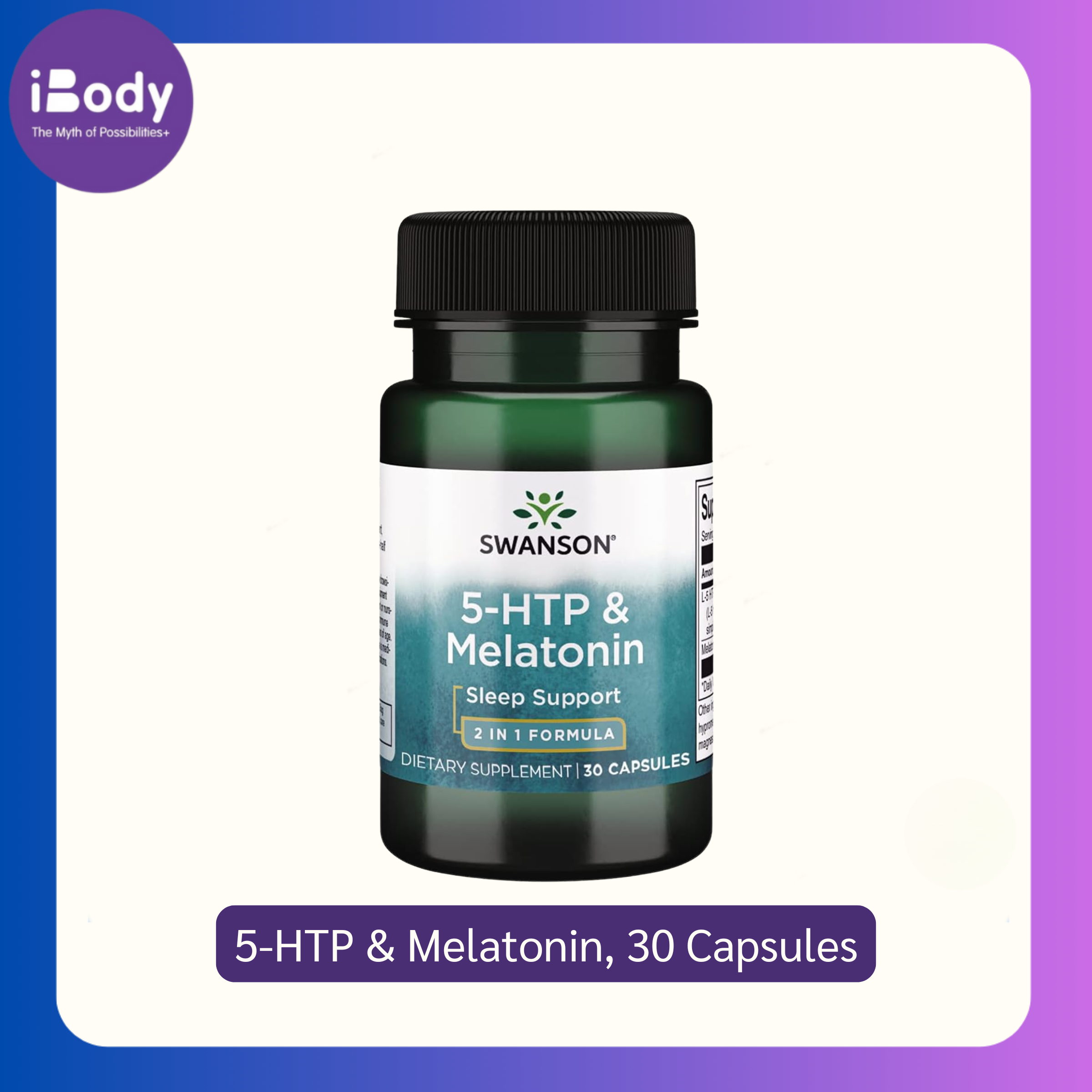 Swanson® 5-HTP & Melatonin, 30 Capsules อาหารเสริมช่วยในการนอนหลับ