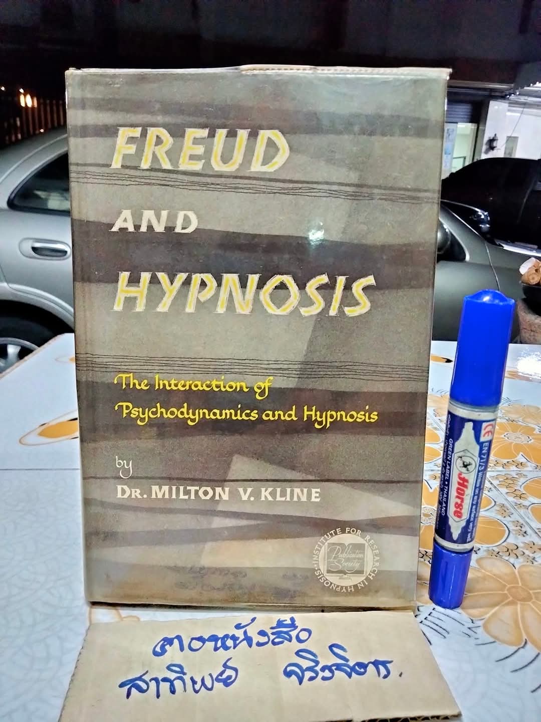 FREUD AND HYPNOSIS The interaction of Psychodynamics and Hypnosis by Dr. Milton V. Kline