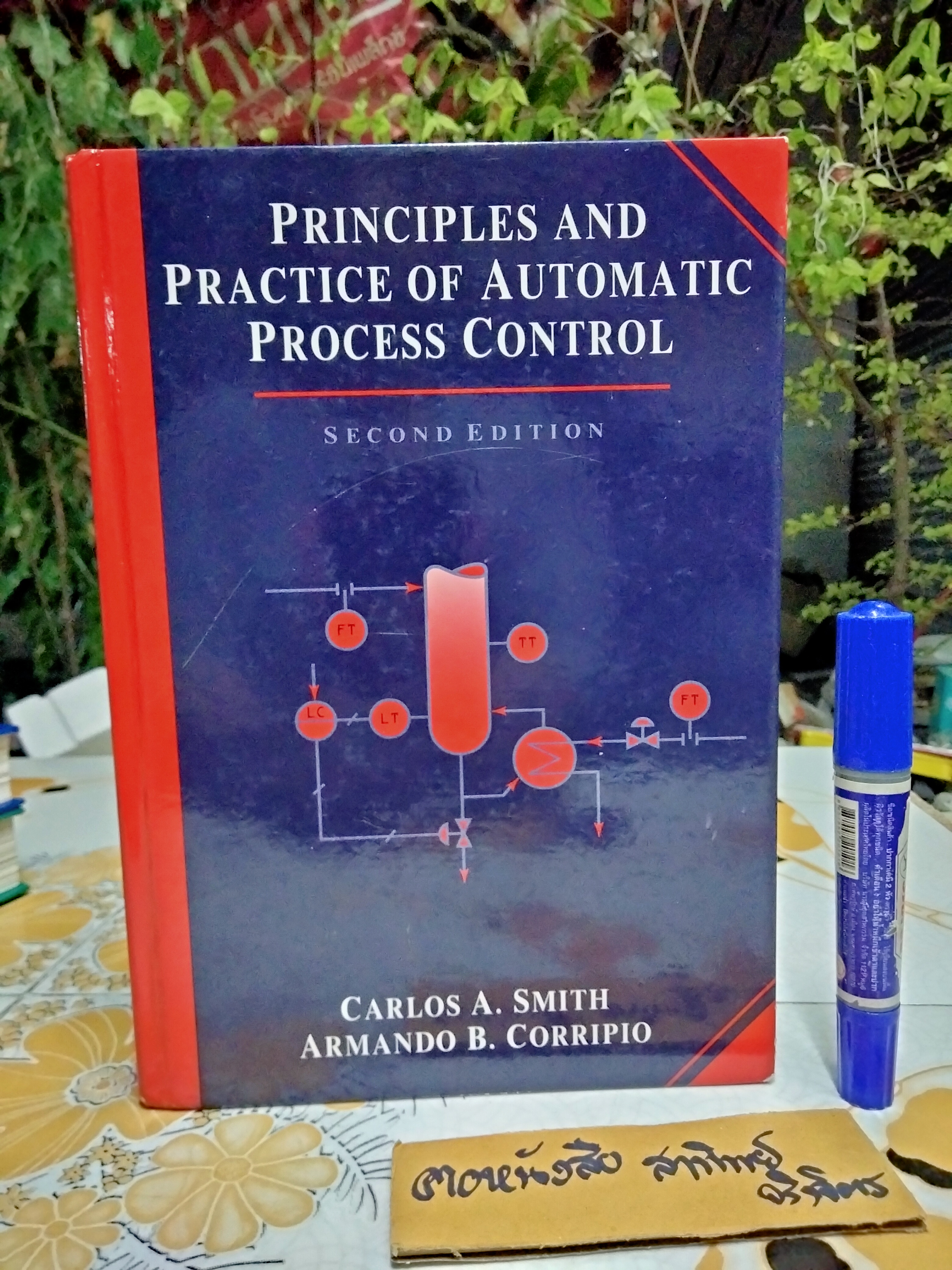 Principles and Practice of Automatic Process Control 2nd edition, Carlos A. Smith 1997 **สินค้าหมด**