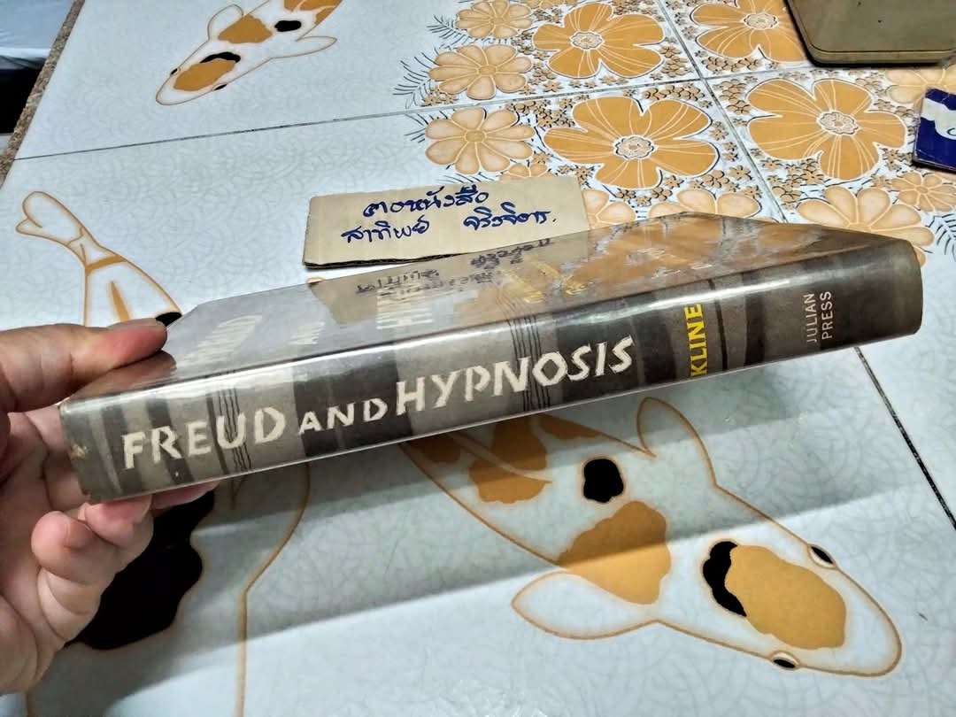 FREUD AND HYPNOSIS The interaction of Psychodynamics and Hypnosis by Dr. Milton V. Kline