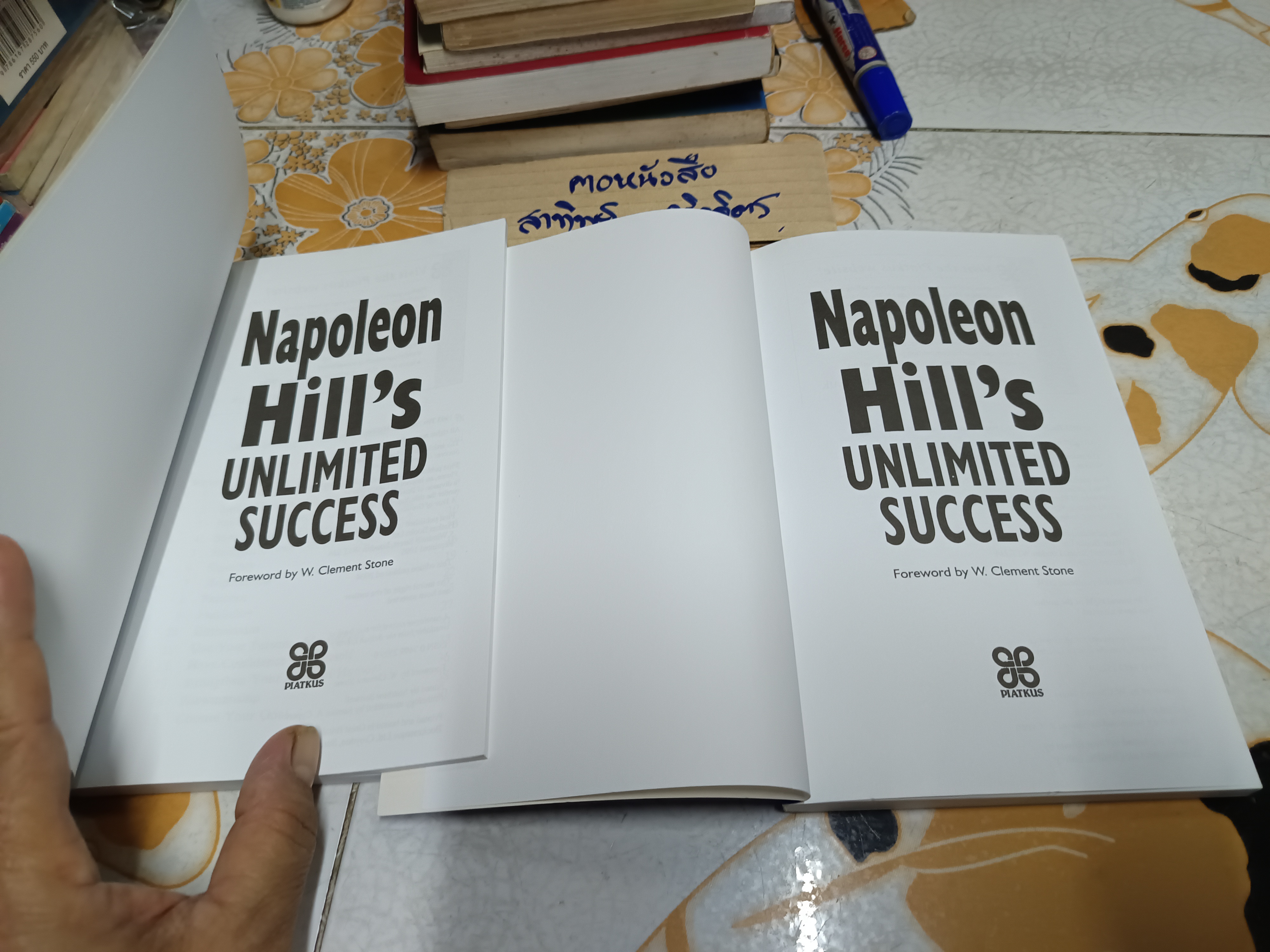 Napoleon Hill’s Unlimited Success Forward by W. Clement Stone ,2004 (ฉบับภาษาอังกฤษ)