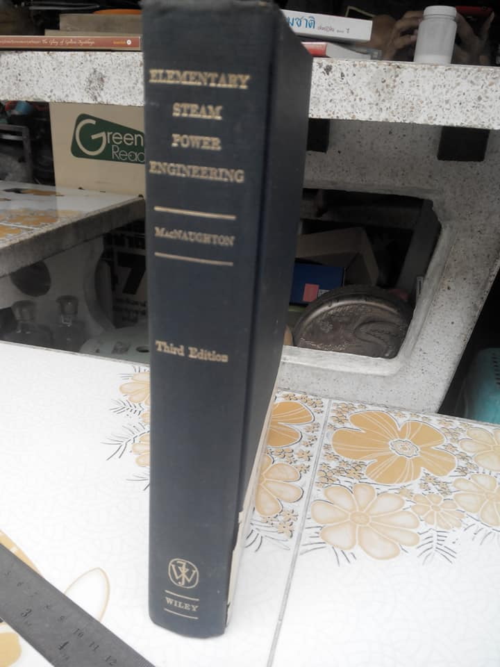 Elementary Steam Power Engineering by EDGAR MacNAUGHTON, M.E. : THIRD EDITION 1966