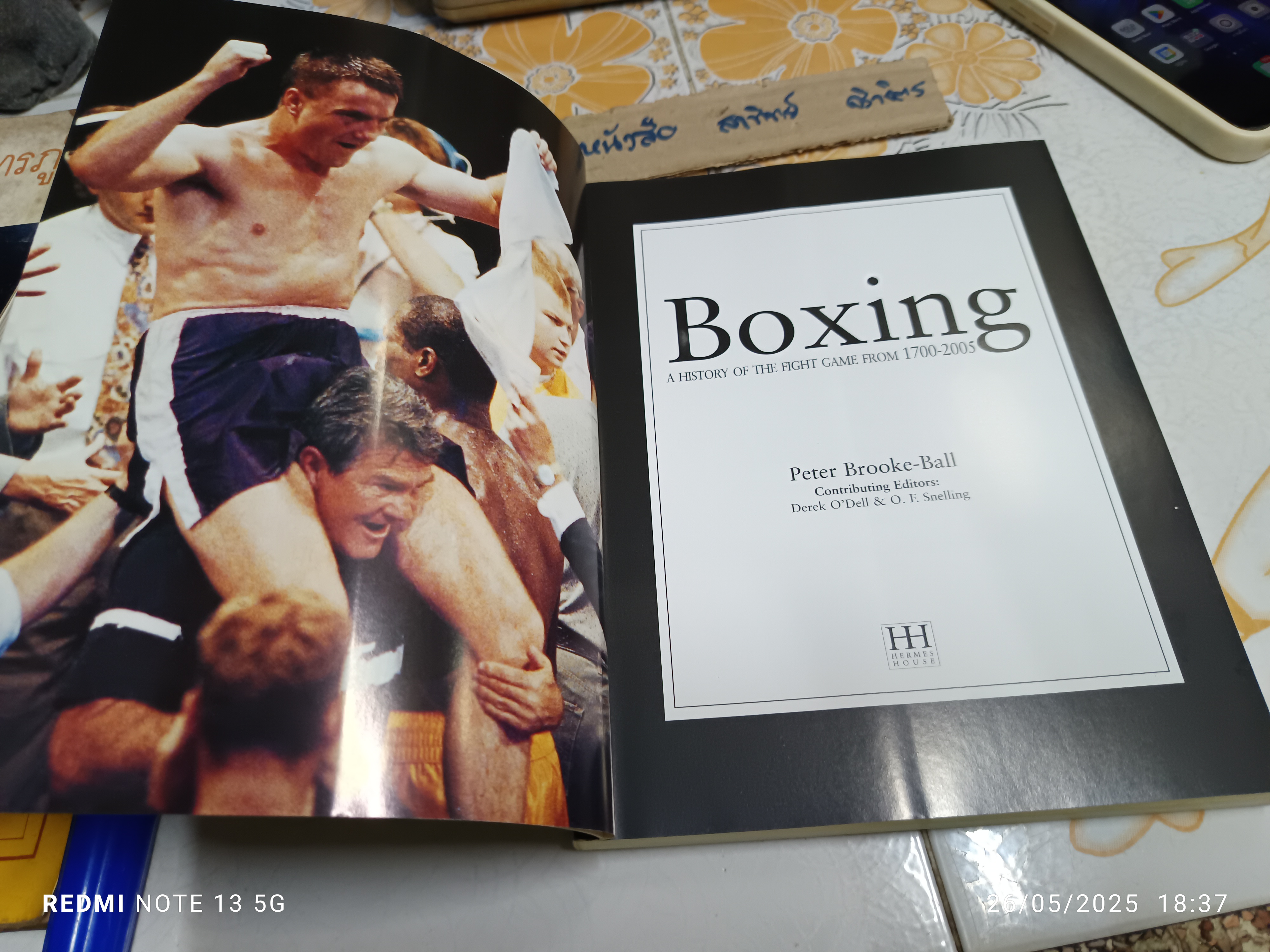 BOXING : A HISTORY OF THE FIGHT GAME FROM 1700-2005 Peter Brooke-Ball , 2014