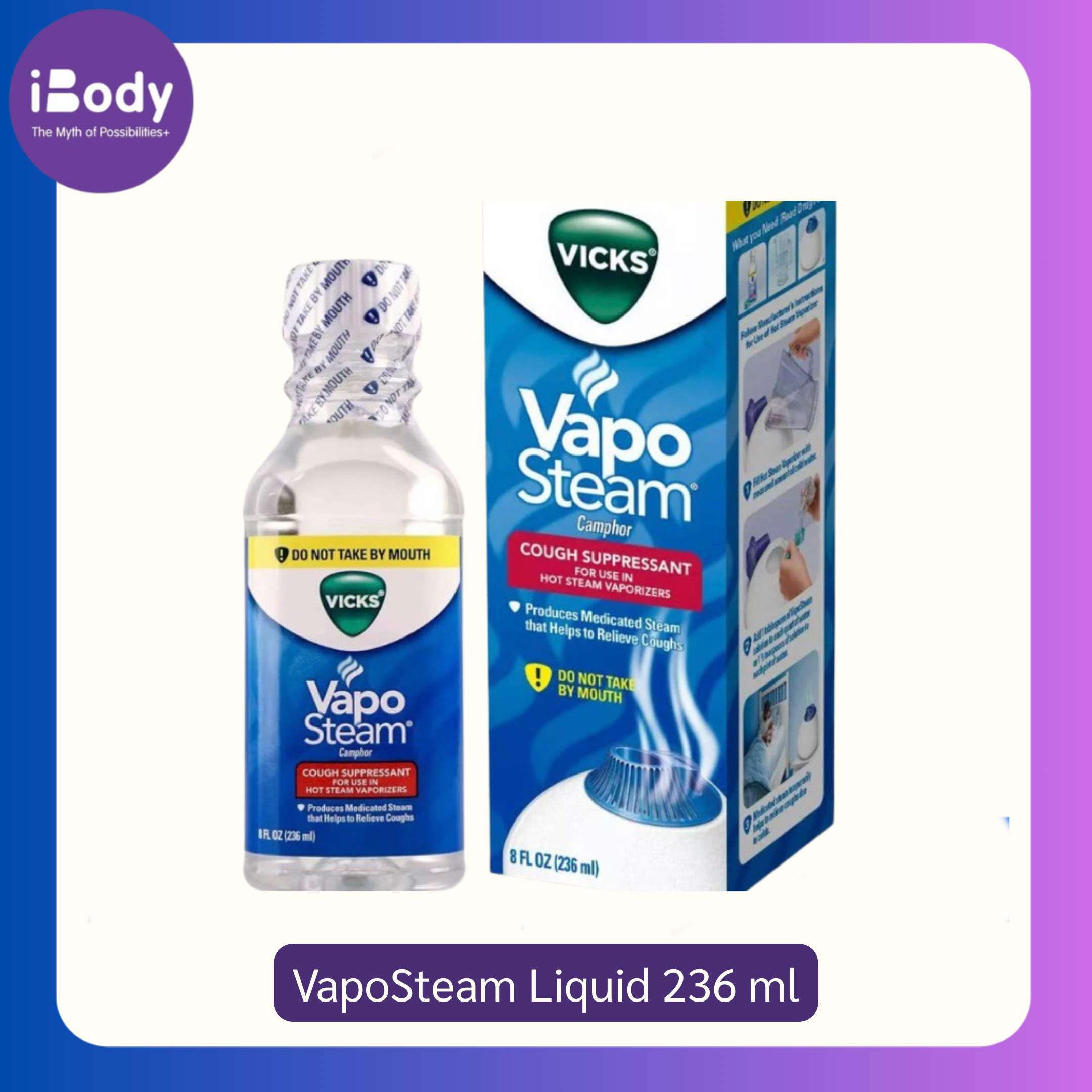 น้ำยาวิคส์ VapoSteam Liquid 236 ml (Vicks®) น้ำยาเติมเครื่องพ่นวิคส์ น้ำยาเติมเครื่องทำไอระเหยวิคส์