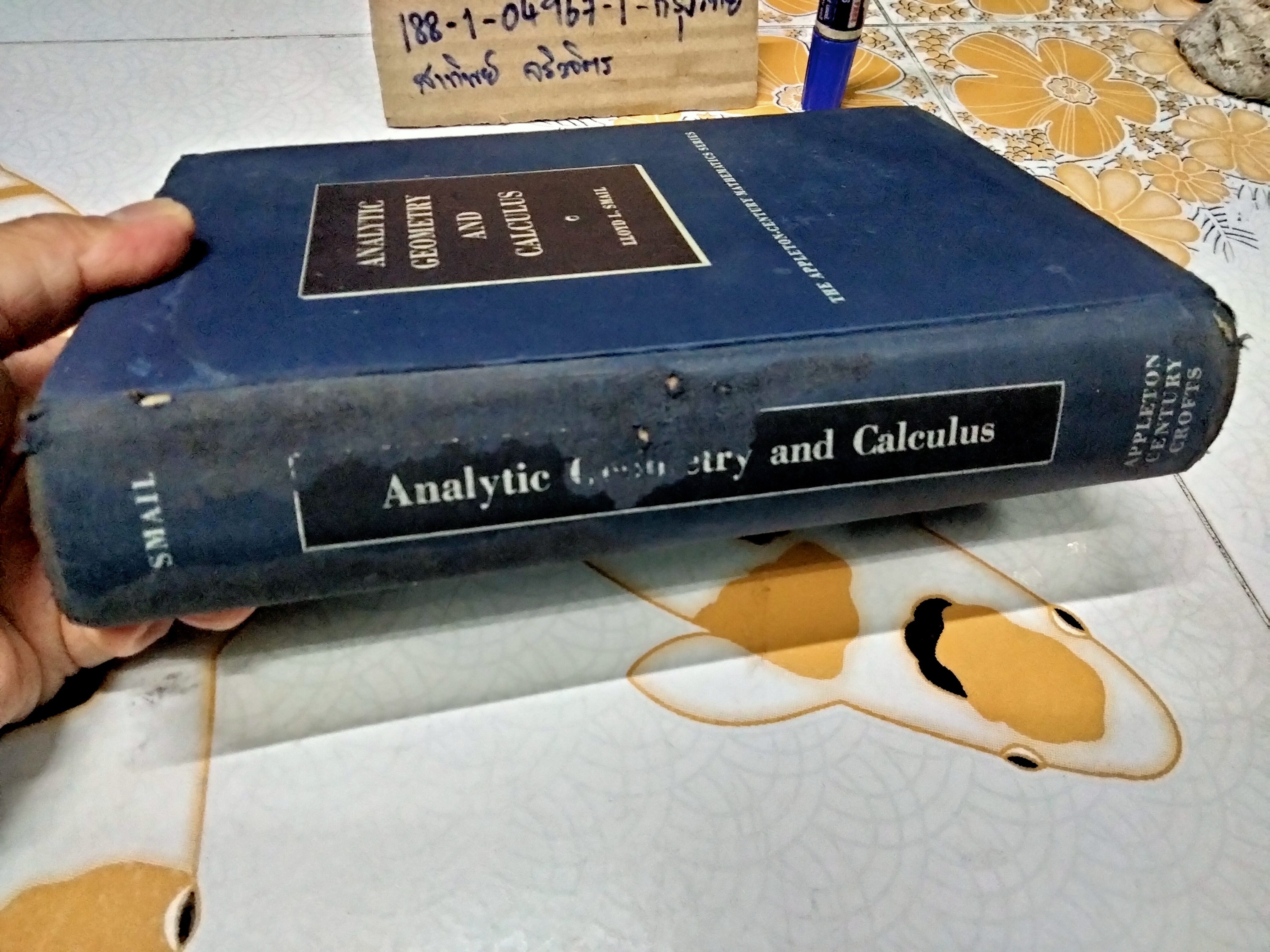 Analytic Geometry and Calculus by LLOYD L. SMAIL, 1953. The Appleton - Century Mathematics Series.