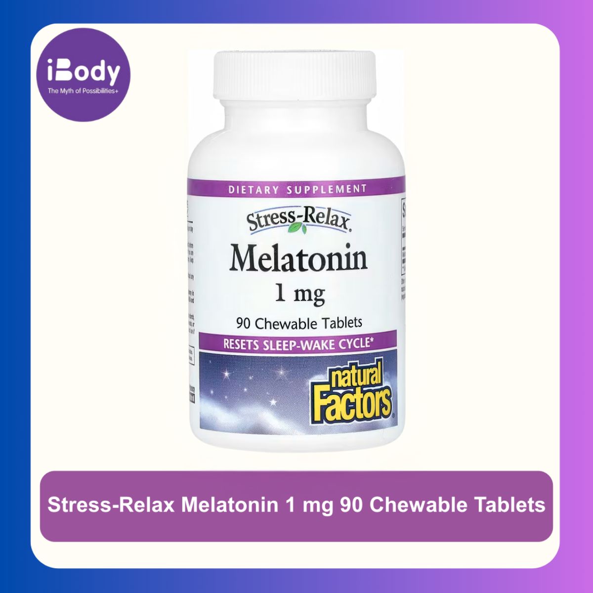 Natural Factors® Stress-Relax Melatonin 1 mg 90 Chewable Tablets เมลาโทนิน วิตามินช่วยให้นอนหลับ