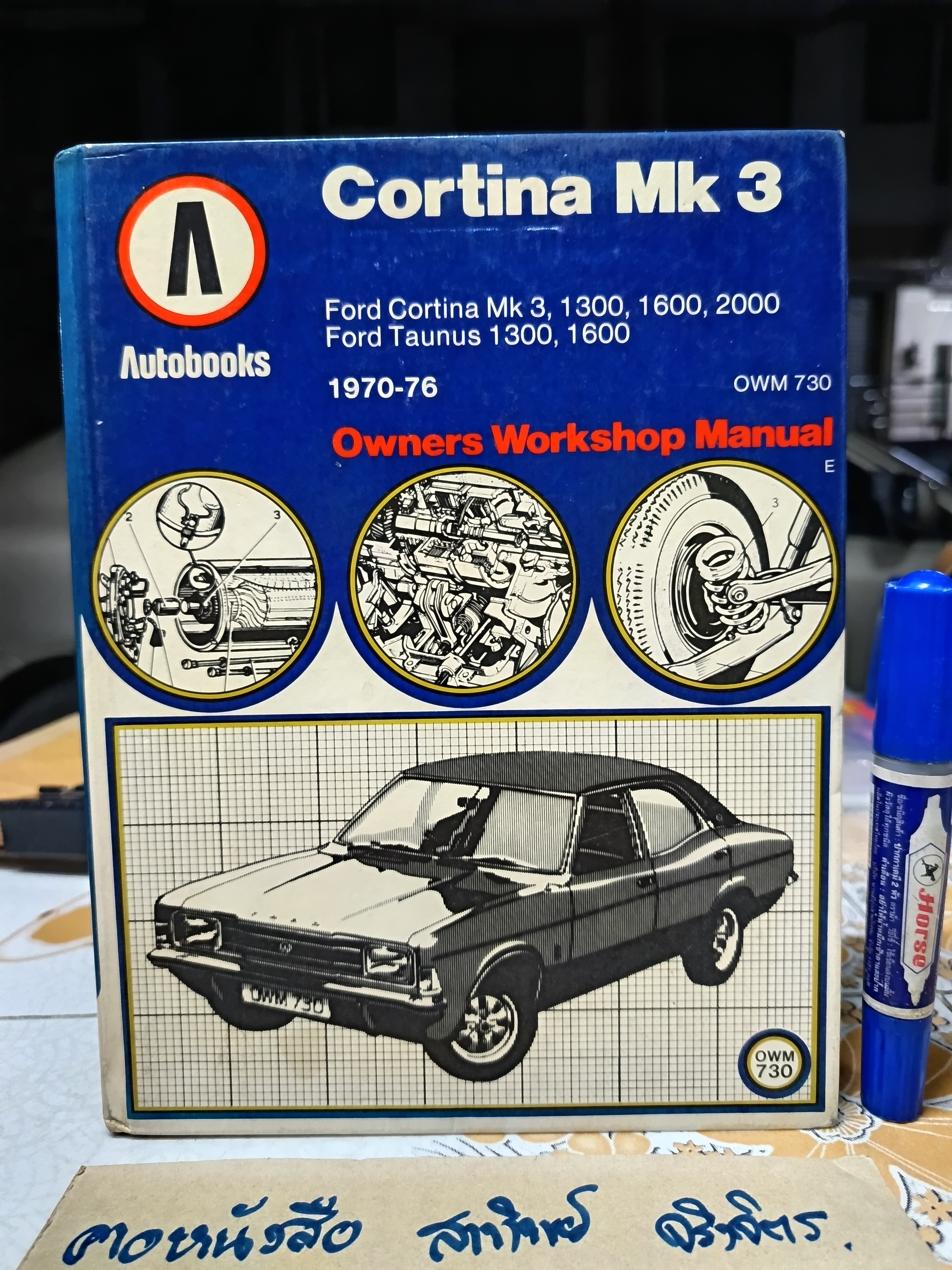 AUTOBOOKS CORTINA MK3 OWNERS WORKSHOP MANUAL 730 / OWN 730 : 1970--76