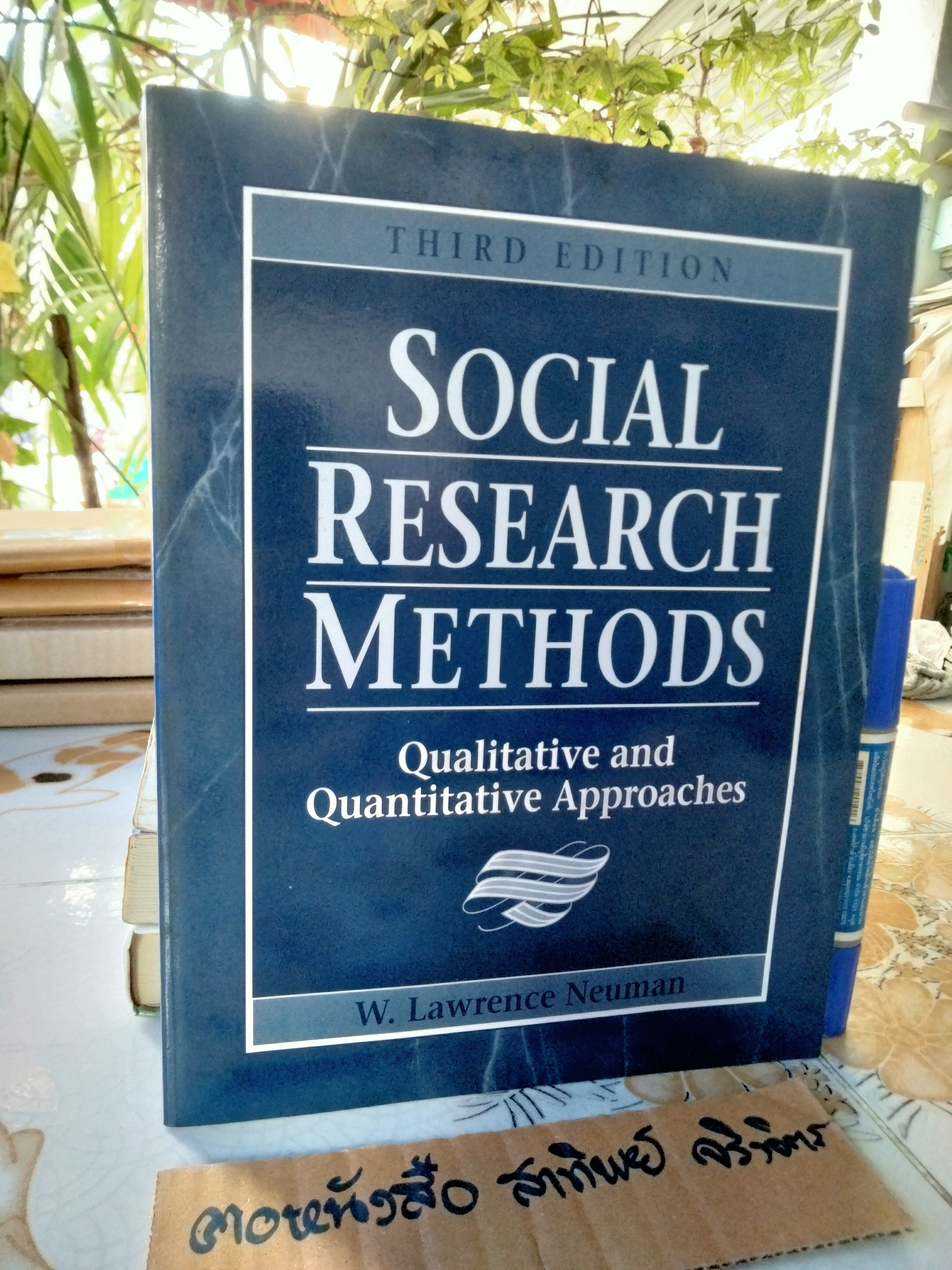 SOCIAL RESEARCH METHODS , W. LAWRENCE NEUMAN