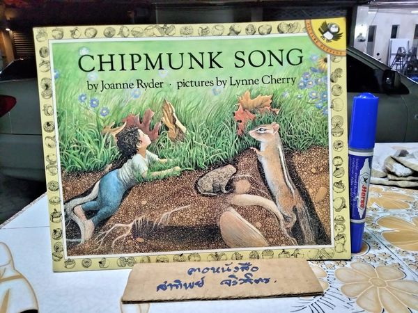 Chipmunk Song by Joanne Ryder Pictures by Lynne Cherry, 1990