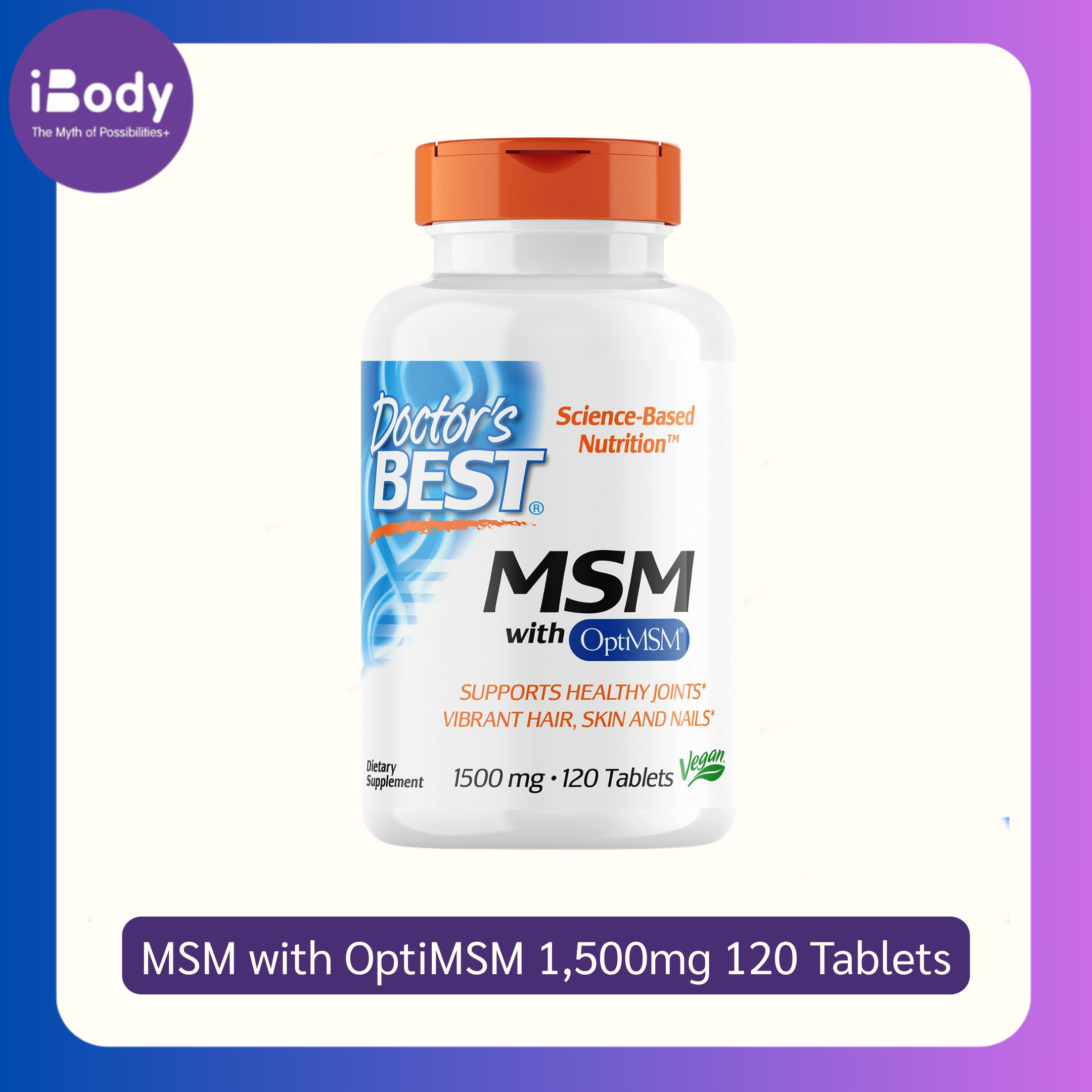 MSM with OptiMSM® 1,500mg *120 เม็ด (Doctor's Best) The World's Purest MSM บำรุงข้อต่อและเอ็น เพื่อผมผิวเล็บแข็งแรง