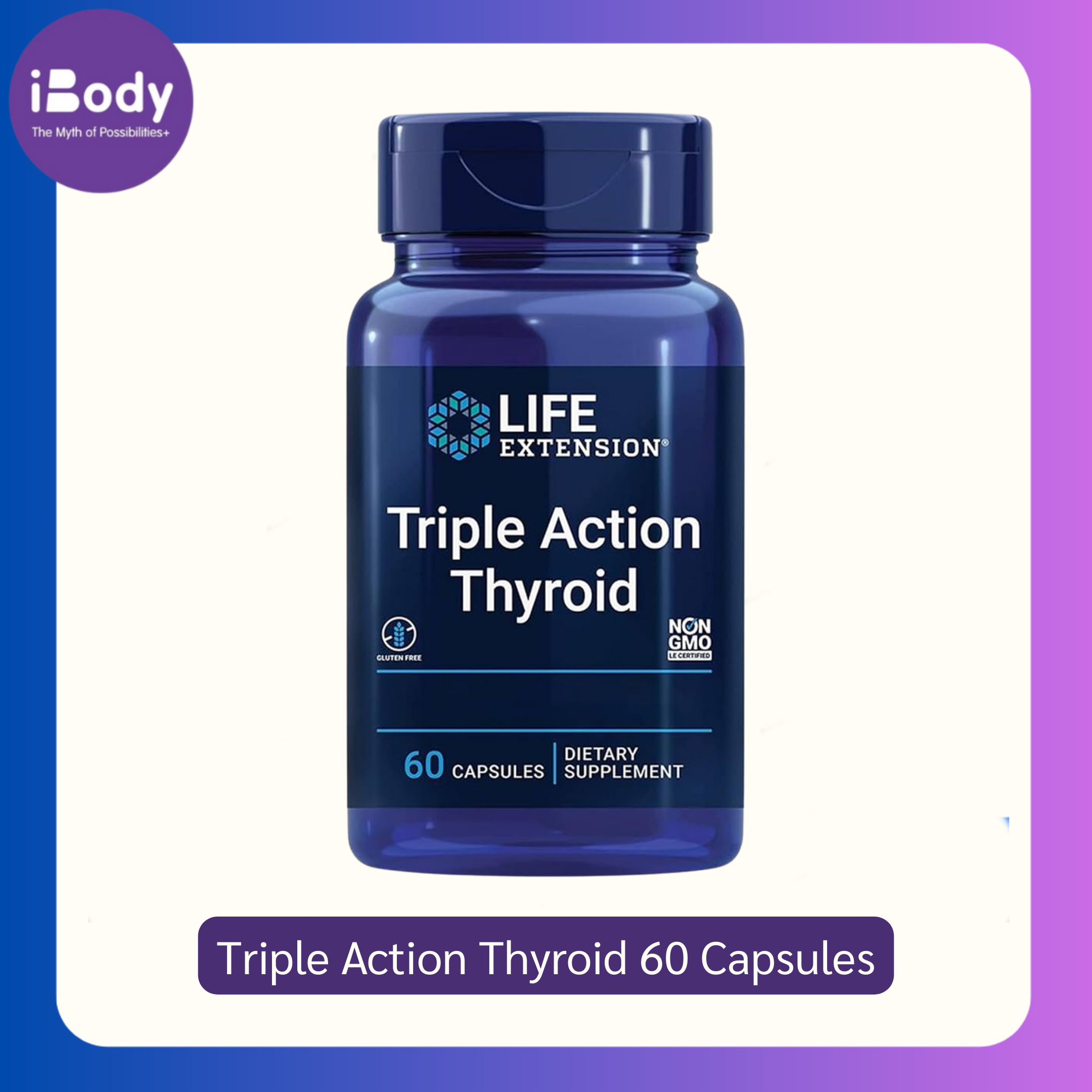 (Pre Order) Life Extension® Triple Action Thyroid 60 Capsules ผลิตภัณฑ์เสริมอาหาร ไทรอยด์