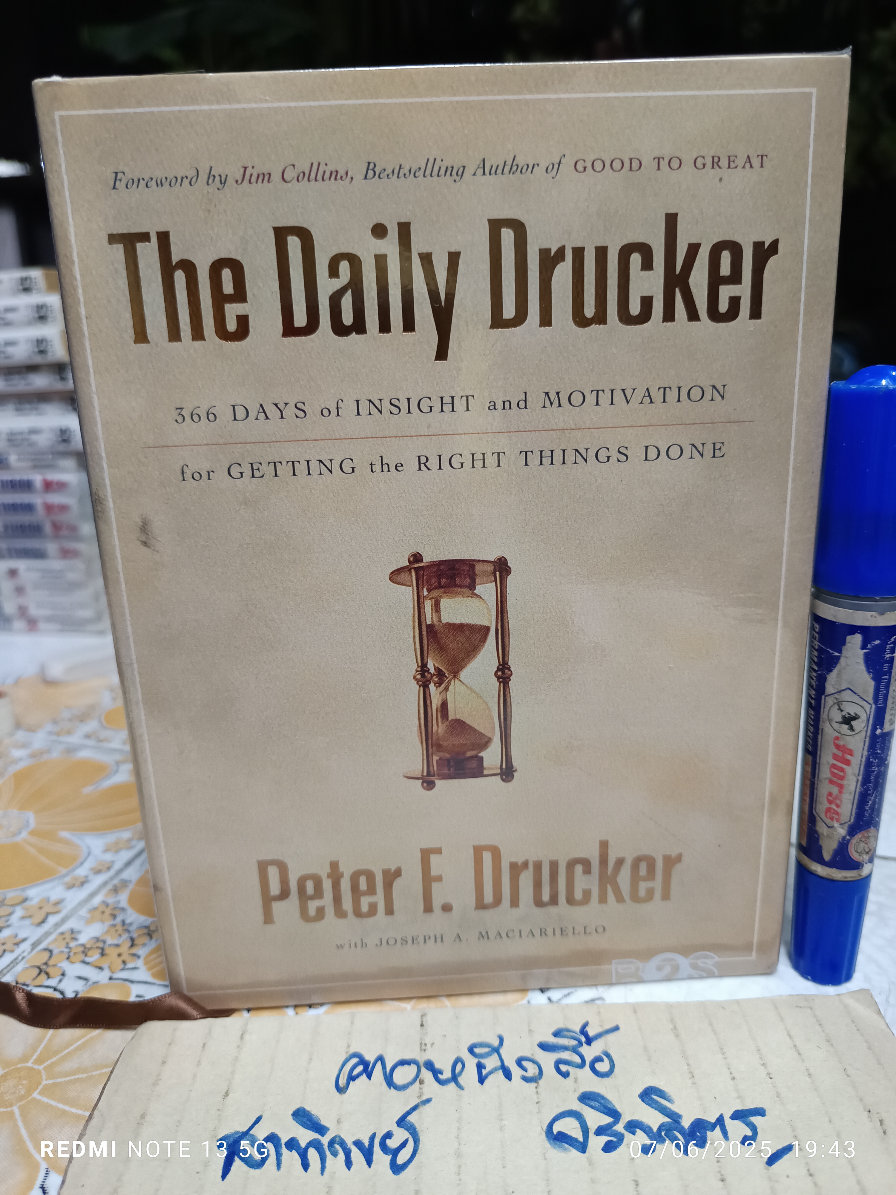 The Daily Drucker : 366 Days of Insight and Motivation for Getting the Right Things Done By Peter F. Drucker