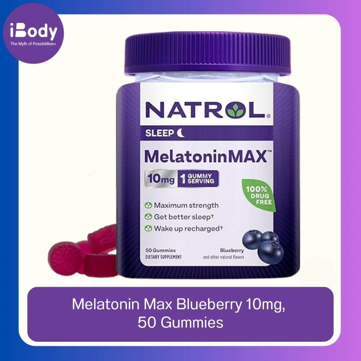 20% Sale!!! EXP.01/2026 Natrol® Melatonin Max Blueberry 10mg, 50 Gummies เมลาโทนิน รสบลูเบอร์รี่