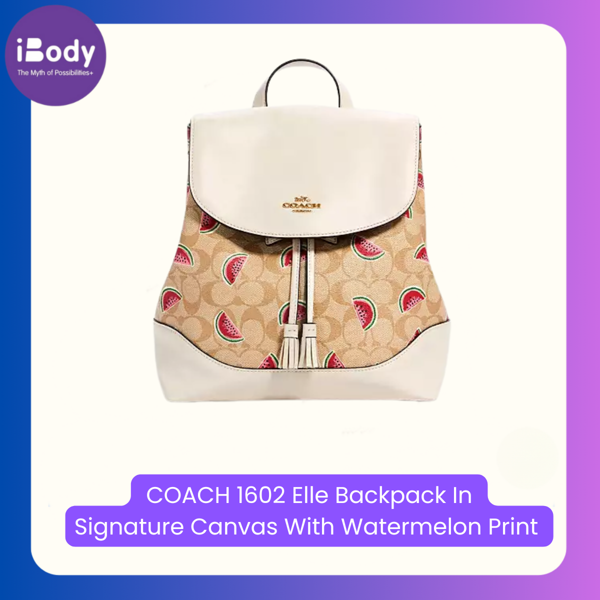 COACH 1602 Elle Backpack In Signature Canvas With Watermelon Print กระเป๋าเป้ลายแตงโมซิกเนเจอร์