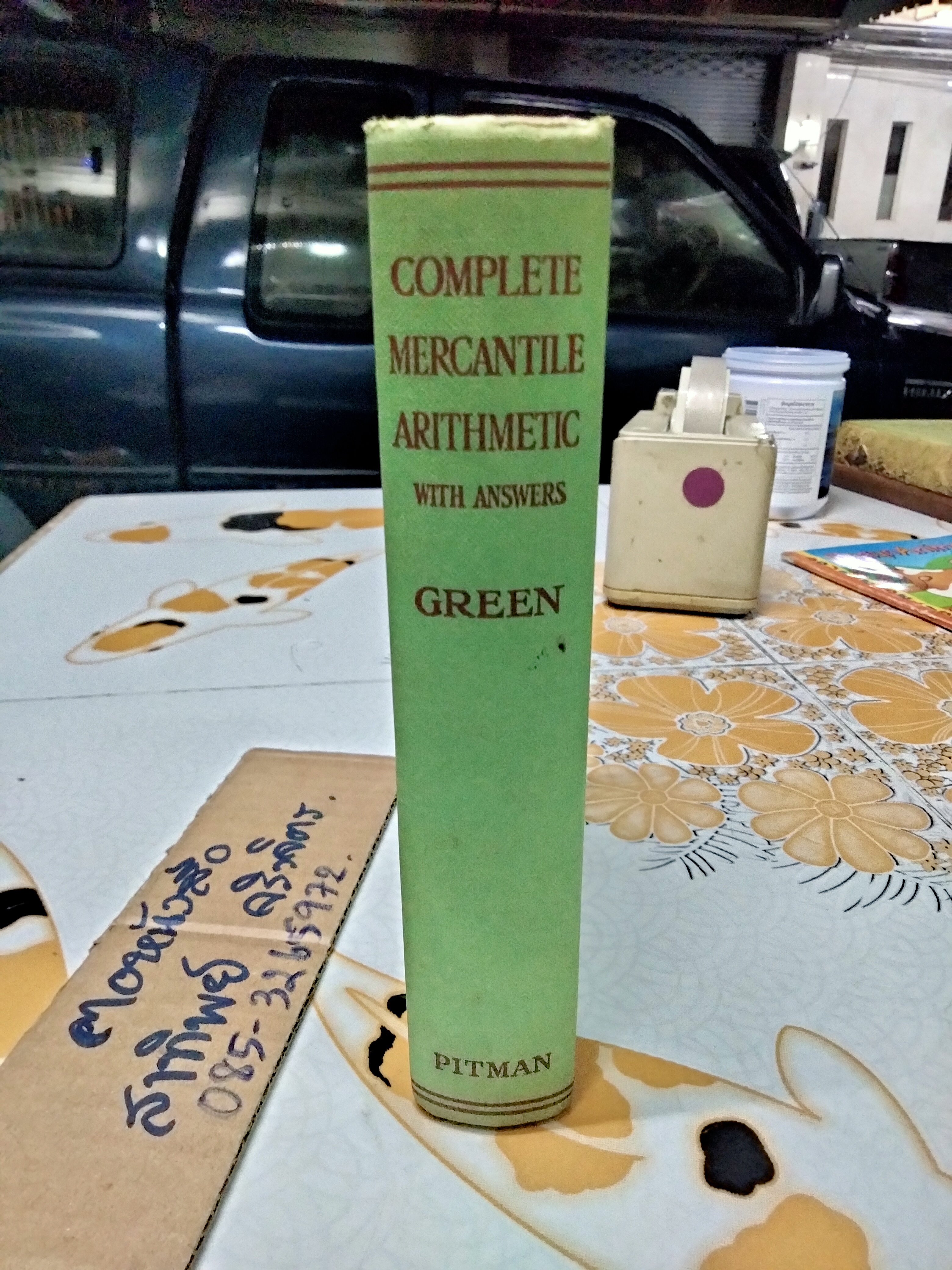 Pitman's Complete Mercantile Arithmetic - HP Green , with answers พ.ศ. 2505