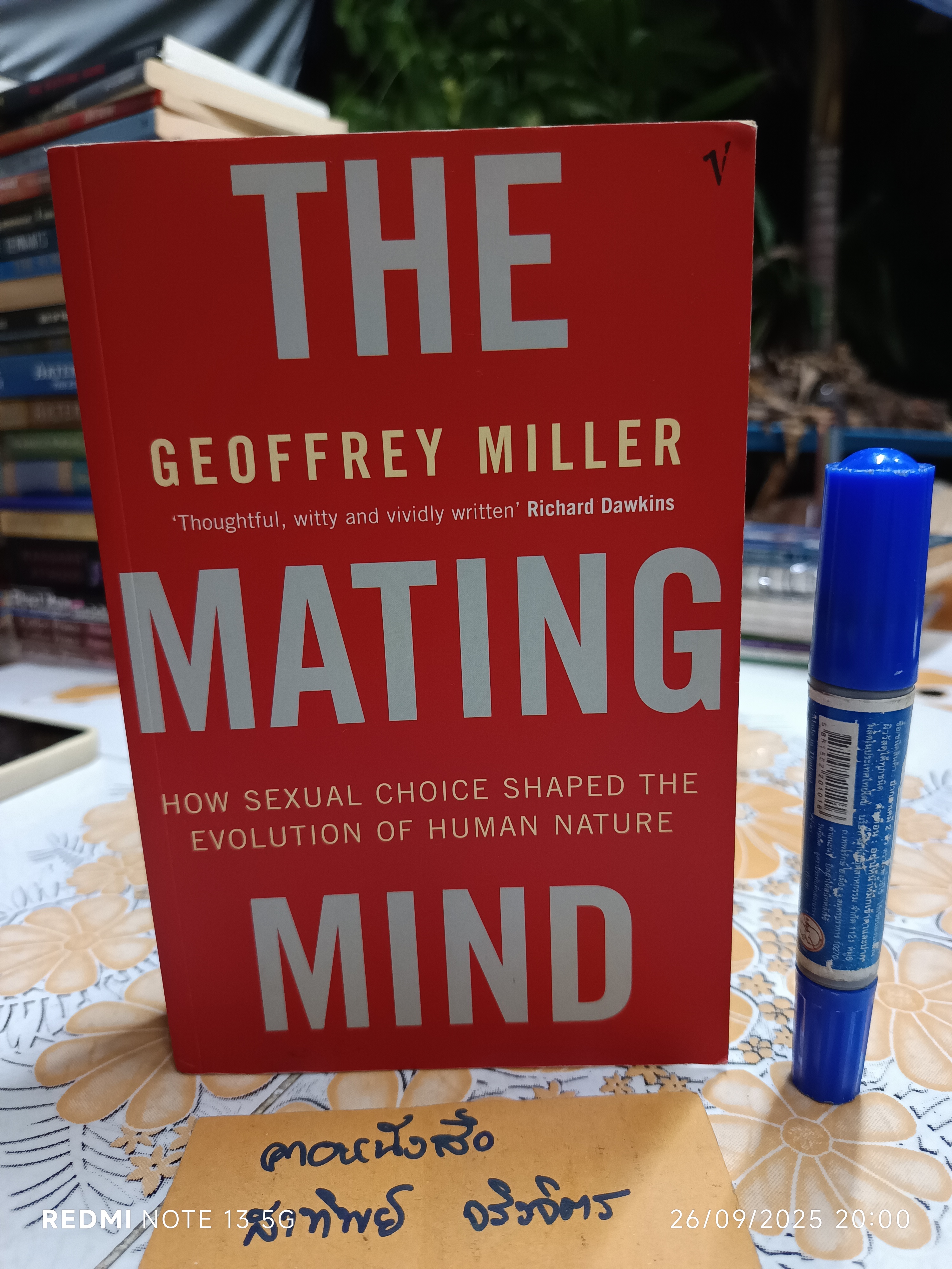 The Mating Mind : How Sexual Choice Shaped the Evolution of Human Nature by Geoffrey Miller , 2001