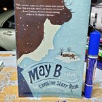 MAY B. a NOVEL By Caroline Starr Rose