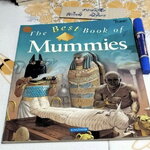The Best Book of Mummies Kingfisher Publications, 1999