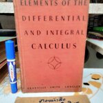ELEMENTS OF THE DIFFERENTIAL AND INTEGRAL CALCULUS BY GRANVILLE - SMITH - LONGLEY