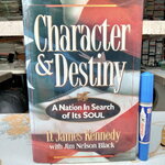 CHARACTER & DESTINY A Nation in Search of Its Soul - D. James Kennedy - (ปกแข็ง)