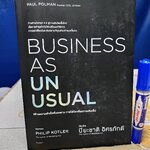 BUSINESS AS UNUSUAL สร้างความสำเร็จที่แตกต่าง ภายใต้โลกที่รอการเติมเต็ม